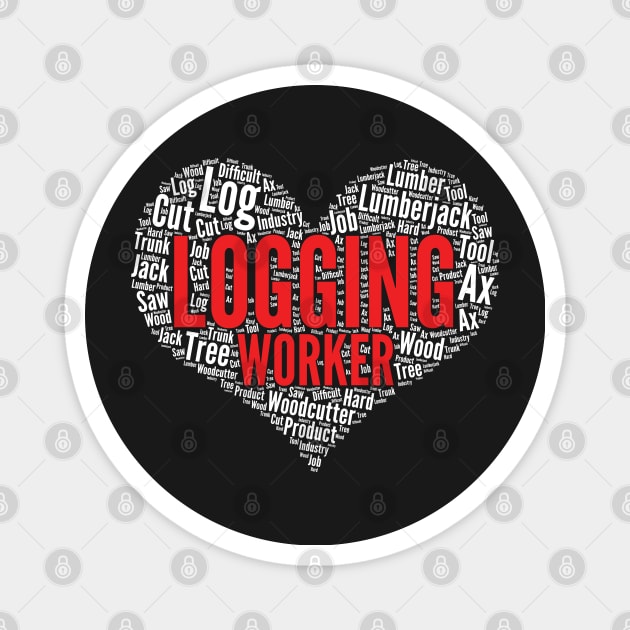 Logging worker Heart Shape Word Cloud Design print Magnet by theodoros20